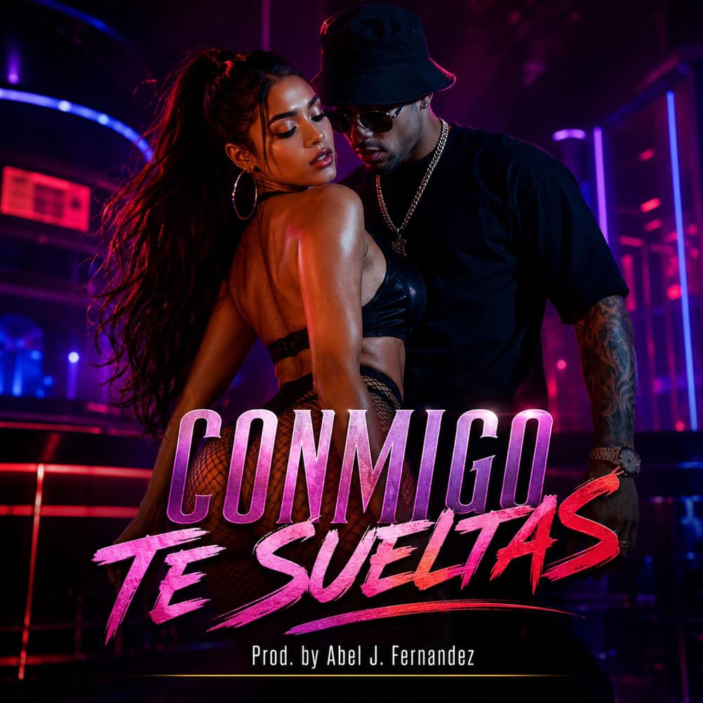 Conmigo Te Sueltas single cover art by Abel J. Fernandez